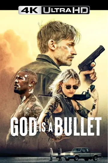 God Is a Bullet