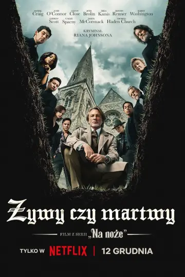 Plakat do filmu "Żywy czy martwy: Film z serii „Na noże”" #522584