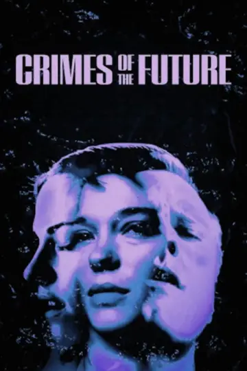 Plakat do filmu "Zbrodnie przyszłości" #894720