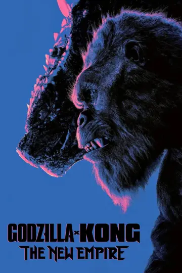 Plakat do filmu "Godzilla i Kong: Nowe imperium" #565748