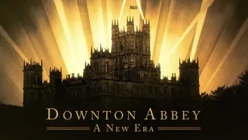 Zasłona do filmu "Downton Abbey: Nowa epoka" #67313