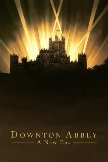 Plakat do filmu "Downton Abbey: Nowa epoka" #67331