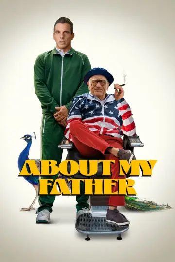 Plakat do filmu "Wszystko o moim starym" #64842