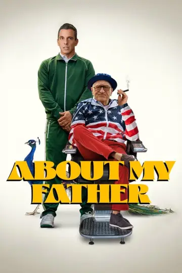 Plakat do filmu "Wszystko o moim starym" #64844