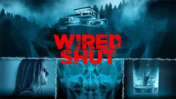 Zasłona do filmu "Wired Shut" #312703