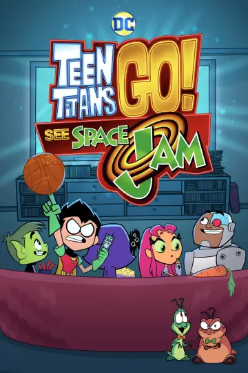 Plakat do filmu "Teen Titans Go! See Space Jam" #111067