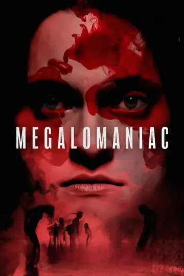 Megalomaniac