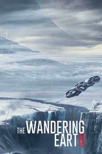 Plakat do filmu "Wędrująca Ziemia 2" #472