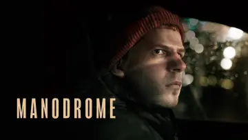 Zasłona do filmu "Manodrome" #318005