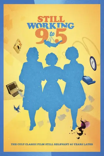 Still Working 9 to 5 plakat