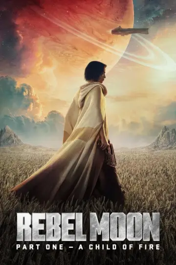 Plakat do filmu "Rebel Moon – część 1: Dziecko ognia" #63447