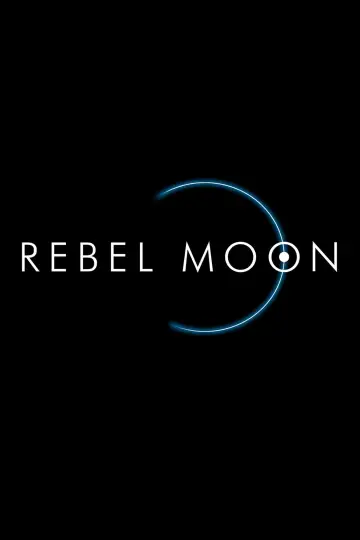 Plakat do filmu "Rebel Moon – część 1: Dziecko ognia" #63450