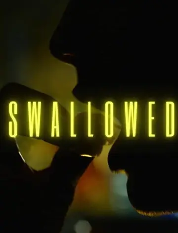 Plakat do filmu "Swallowed" #1868855