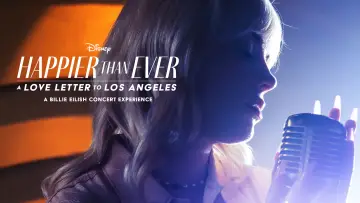 Zasłona do filmu "Happier Than Ever: A Love Letter to Los Angeles" #920673
