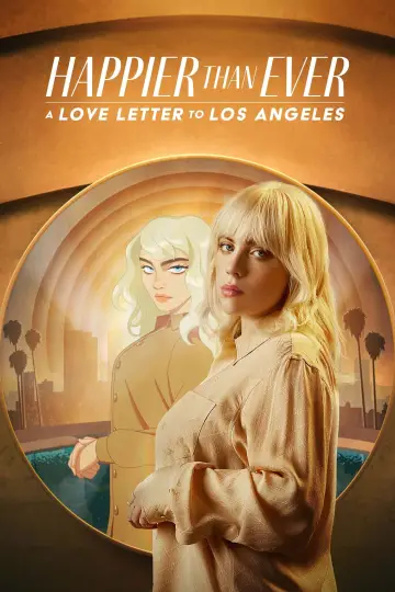 Plakat do filmu "Happier Than Ever: A Love Letter to Los Angeles" #920681