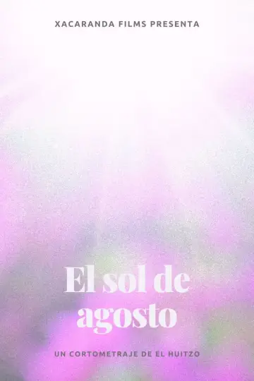 El sol de agosto plakat