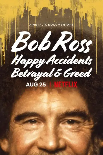Plakat do filmu "Bob Ross: Szczęśliwe wypadki, zdrada i chciwość" #152019