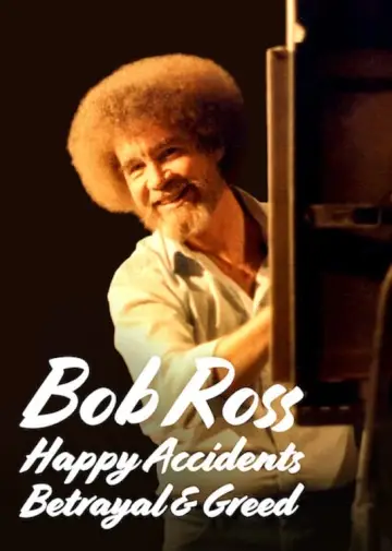 Plakat do filmu "Bob Ross: Szczęśliwe wypadki, zdrada i chciwość" #152020