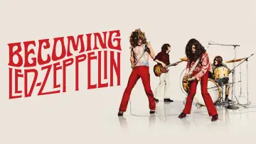 Zasłona do filmu "Becoming Led Zeppelin" #631149