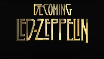 Zasłona do filmu "Becoming Led Zeppelin" #631154