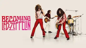 Zasłona do filmu "Becoming Led Zeppelin" #834942