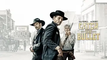 Zasłona do filmu "Catch the Bullet" #125243