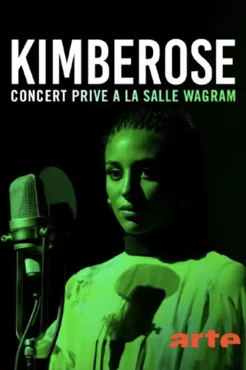 Plakat do filmu "Kimberose en concert privé" #1581949