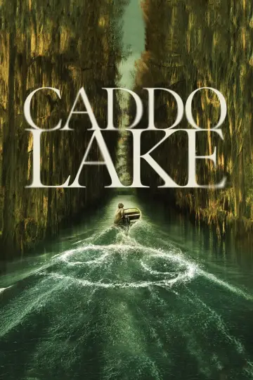 Plakat do filmu "Caddo Lake" #596412