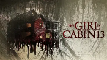 Zasłona do filmu "The Girl in Cabin 13: A Psychological Horror" #1279111
