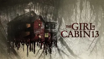 Zasłona do filmu "The Girl in Cabin 13: A Psychological Horror" #1279113