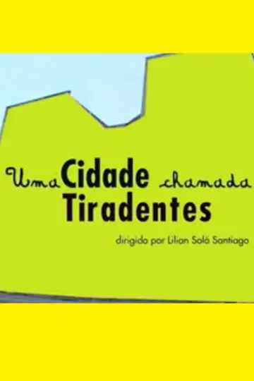 Uma Cidade Chamada Tiradentes plakat