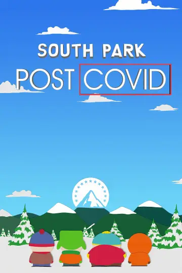 Plakat do filmu "Miasteczko South Park. Pokoronowirusowolandia" #361581