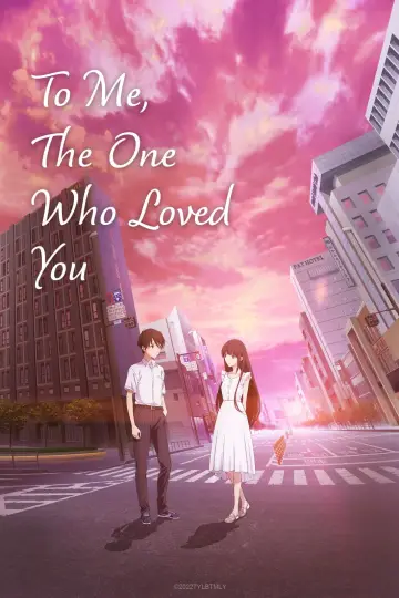 君を愛したひとりの僕へ