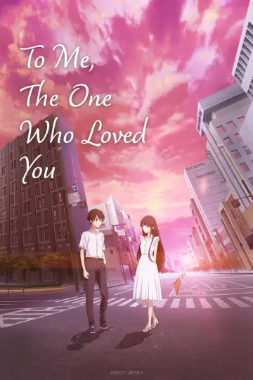 君を愛したひとりの僕へ