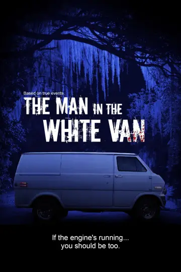 Plakat do filmu "The Man in the White Van" #586605