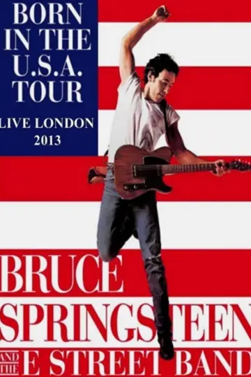 Bruce Springsteen & The E Street Band - Born in the U.S.A. Tour - Live in London 2013 plakat