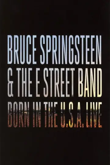 Plakat do filmu "Bruce Springsteen & The E Street Band - Born in the U.S.A. Tour - Live in London 2013" #886102