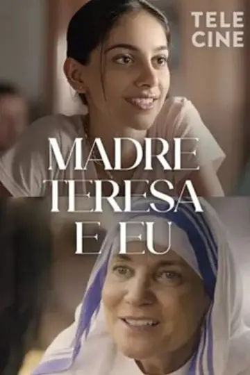 Plakat do filmu "Matka Teresa i ja" #199626