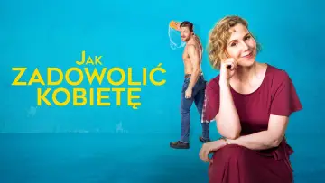 Zasłona do filmu "Jak zadowolić kobietę" #1091413