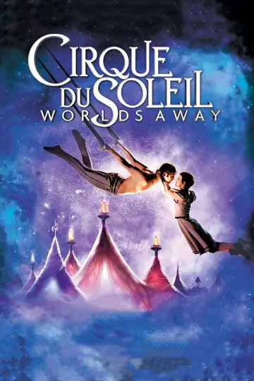 Plakat do filmu "Cirque du Soleil: Dalekie światy" #120243