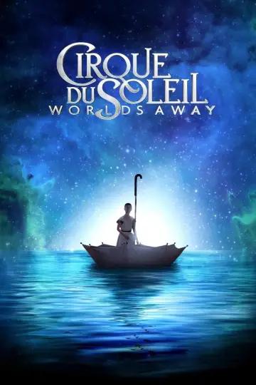 Plakat do filmu "Cirque du Soleil: Dalekie światy" #120248