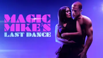 Zasłona do filmu "Magic Mike: Ostatni taniec" #47641