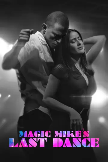 Plakat do filmu "Magic Mike: Ostatni taniec" #47653
