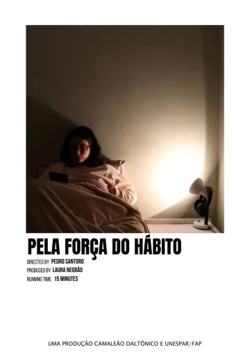 Plakat do filmu "Pela Força do Hábito" #1193968