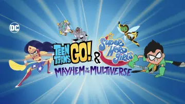 Zasłona do filmu "Młodzi Tytani: Akcja! i DC Super Hero Girls - Chaos w multiwersum" #1006684