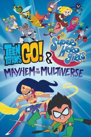 Plakat do filmu "Młodzi Tytani: Akcja! i DC Super Hero Girls - Chaos w multiwersum" #1006686