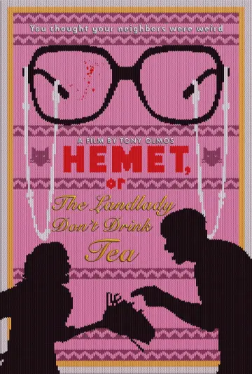 Hemet, or the Landlady Don't Drink Tea
