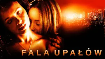 Zasłona do filmu "Fala upałów" #864061