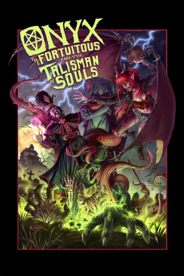 Plakat do filmu "Onyx the Fortuitous and the Talisman of Souls" #1070882