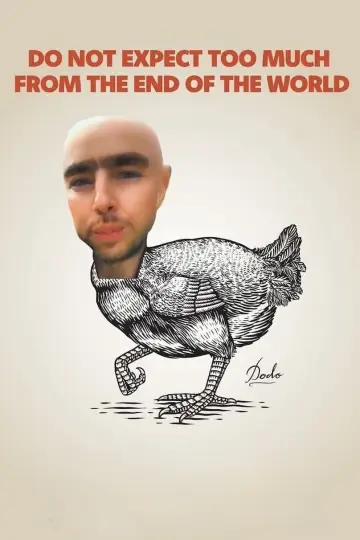 Plakat do filmu "Nie obiecujcie sobie zbyt wiele po końcu świata" #191406